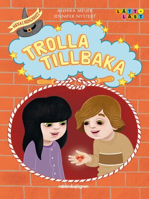 cover image of Häxa i hemlighet 3 – Trolla tillbaka